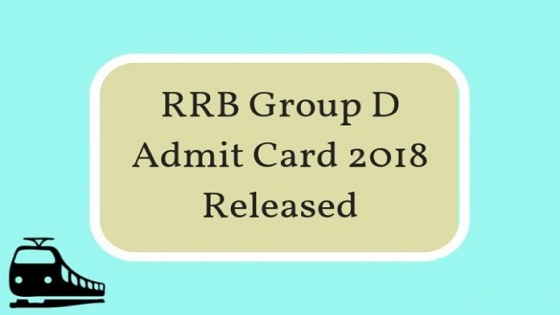 rrb hall ticket download 2018 group d